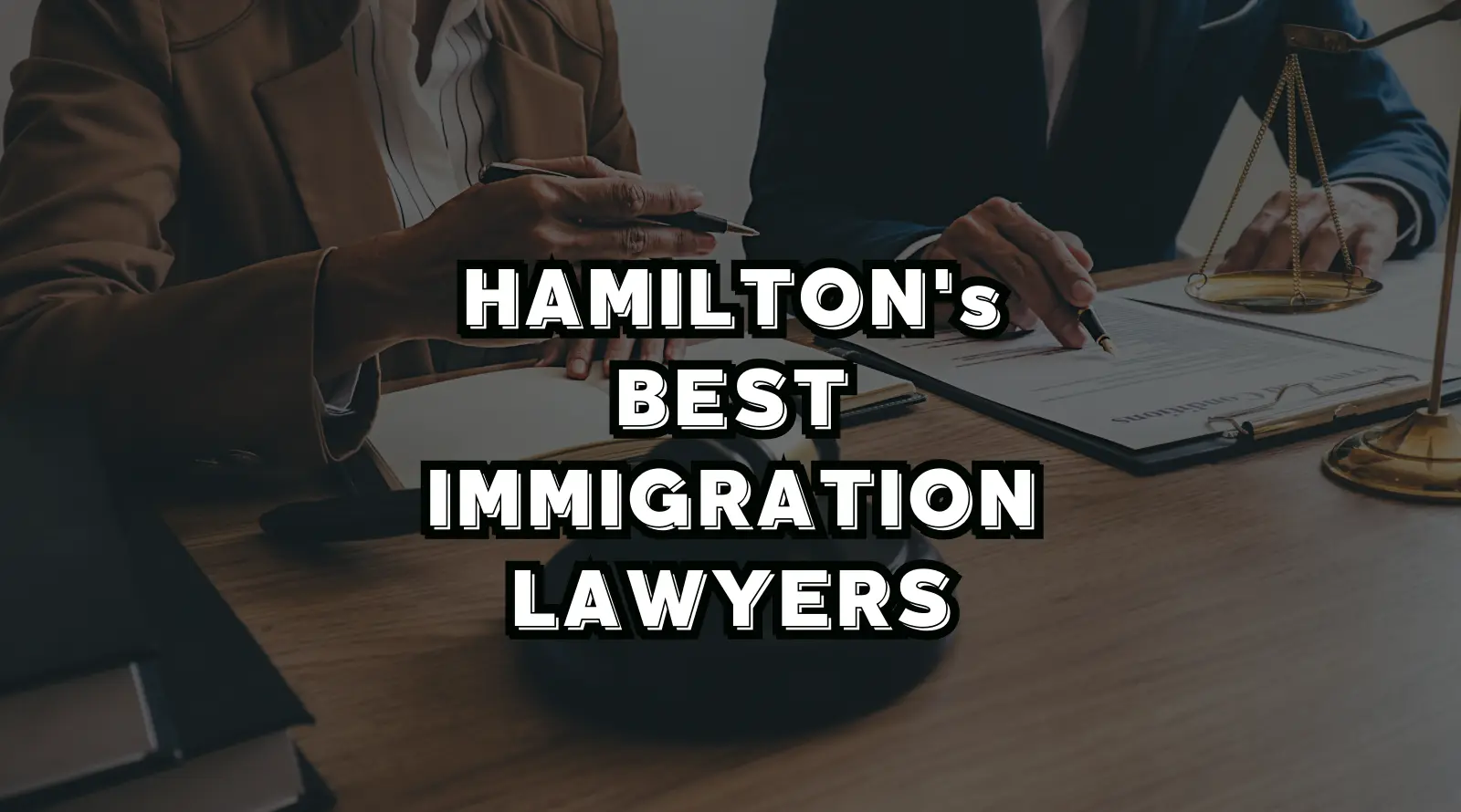 Best Immigration Lawyers in Hamilton, ON