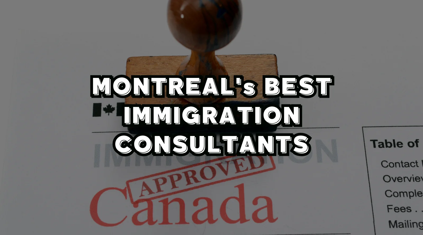Best Immigration Consultants in Montreal, Quebec